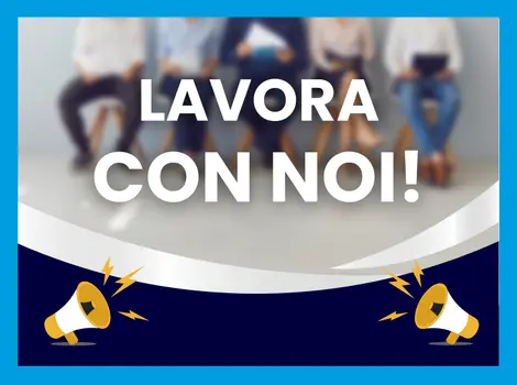 LAVORA CON NOI!