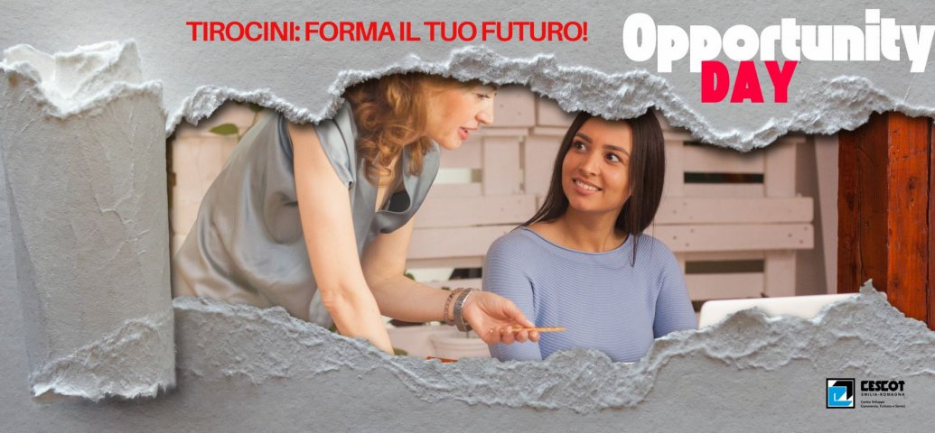 Tirocini: Forma il tuo futuro! - OPPORTUNITY DAY!